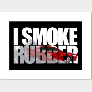 I Smoke Rubber Posters and Art